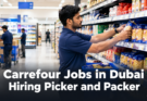 Great Carrefour Jobs in Dubai 2026 Now Hiring Picker and Packer Staff
